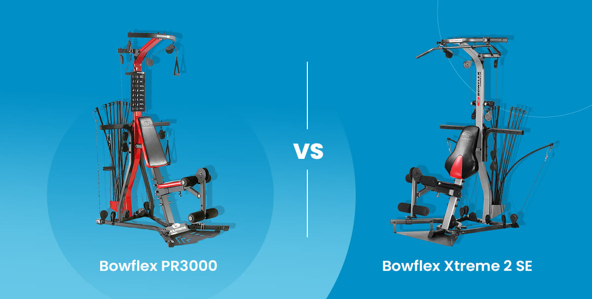 Bowflex PR3000 Vs. Xtreme 2 SE: Which Home Gym is Right for You?