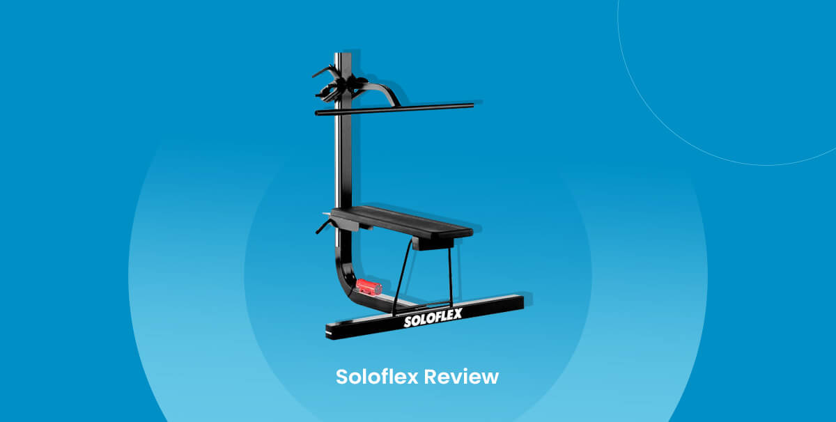 Soloflex Review: A Comprehensive Review (2022)