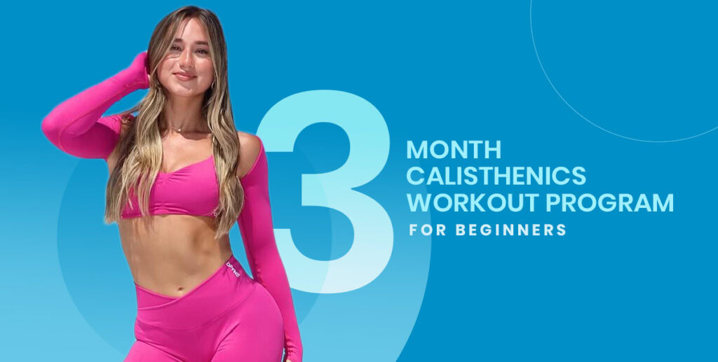 3-Month CALISTHENICS WORKOUT PROGRAM For Beginners | TGFFitness